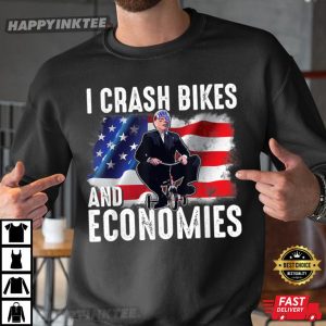 Funny USA Flag I Crash Bikes And Economies Joe Biden T Shirt Apparel Mug Home Decor Perfect Gift For Everyone 3