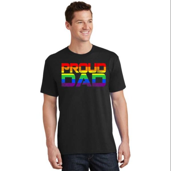 Gay Pride Proud Dad Lgbt Parent Father’s Day T-Shirt – The Best Shirts For Dads In 2023 – Cool T-shirts