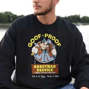 Goof Proof Handyman Service Funny Disney Shirts For Dads The Best Shirts For Dads In 2023 Cool T shirts 3