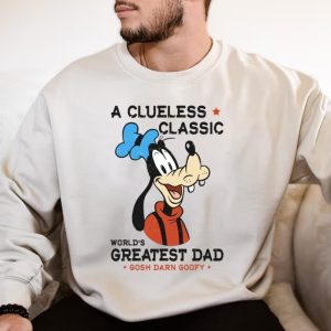 Goofy A Clueless Classic Worlds Greatest Dad Disney Dad Shirt The Best Shirts For Dads In 2023 Cool T shirts 3