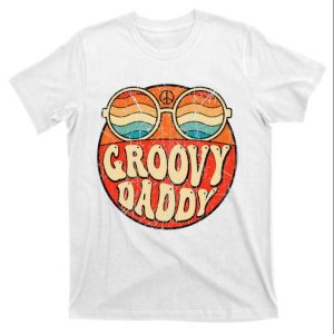 Groovy Daddy Aesthetic Nostalgia 1970’s Retro T-Shirt – The Best Shirts For Dads In 2023 – Cool T-shirts