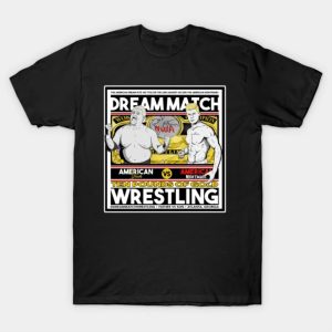 Happy Father’s Day dream match ten pounds of gold wrestling 2023 T-shirt