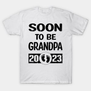 Happy Father’s Day soon to be grandpa 2023 T-shirt