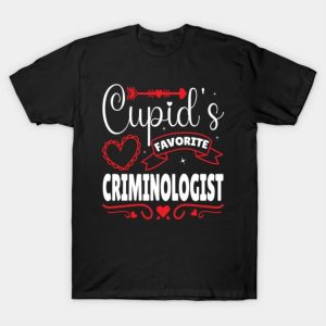 Happy Valentines Day Cupids favorite criminologist Valentine funny 2023 T shirt 1