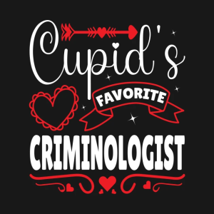 Happy Valentine’s Day Cupid’s favorite criminologist Valentine funny 2023 T-shirt