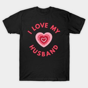 Happy Valentine’s Day I love my husband funny 2023 T-shirt