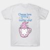 Happy Valentine’s Day choose love Gnome matter what Valentine funny 2023 T-shirt