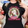 Have A Holly Dolly Parton Christmas T-shirt – Apparel, Mug, Home Decor – Perfect Gift For Everyone