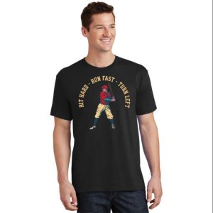 Hit Hard Run Fast Turn Left Funny Baseball Dad Shirts The Best Shirts For Dads In 2023 Cool T shirts 2