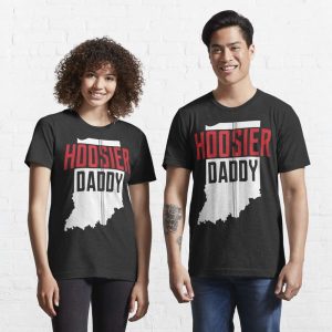 Hoosier Daddy Indiana State Map T Shirt The Best Shirts For Dads In 2023 Cool T shirts 1