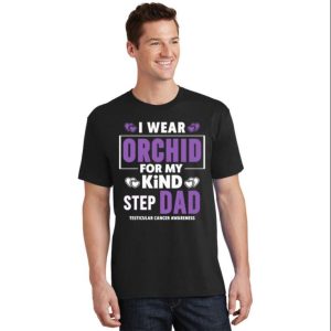 I Wear Orchid For My Step Dad Funny Step Dad Shirts The Best Shirts For Dads In 2023 Cool T shirts 2