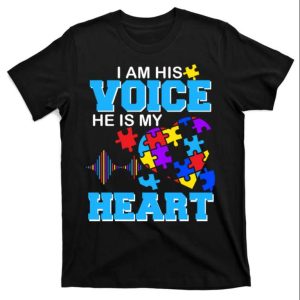 Im His Voice He Is My Heart Autism Awareness T Shirt The Best Shirts For Dads In 2023 Cool T shirts 1