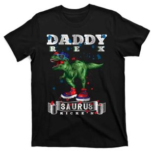 Jurasskicked Daddy Saurus Rex Kicken Funny Daddysaurus Shirt The Best Shirts For Dads In 2023 Cool T shirts 1