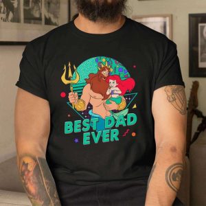 King Triton And Baby Ariel Disney Dad And Daughter Shirt – The Best Shirts For Dads In 2023 – Cool T-shirts