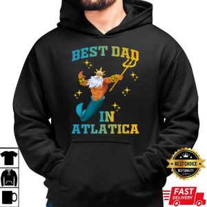 King Triton Best Dad In Atlantica Funny Disney Shirts For Dads The Best Shirts For Dads In 2023 Cool T shirts 5