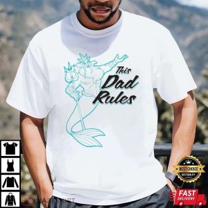 King Triton Dad Rules Funny Disney Shirts For Dads The Best Shirts For Dads In 2023 Cool T shirts 1