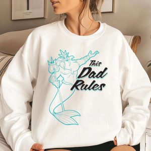 King Triton Dad Rules Funny Disney Shirts For Dads The Best Shirts For Dads In 2023 Cool T shirts 4