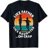 Like Father Like Daughter Oh Crap Daddy Daughter Shirts – The Best Shirts For Dads In 2023 – Cool T-shirts