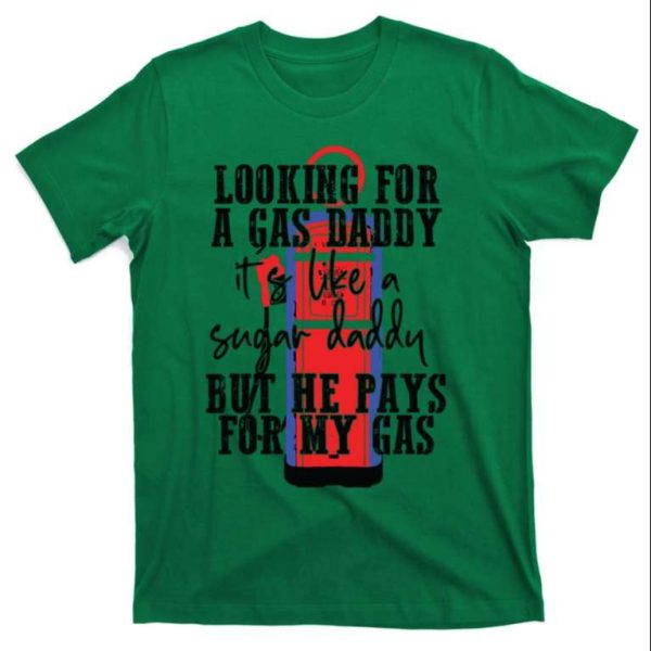 Looking For A Gas Sugar Daddy T-Shirt – The Best Shirts For Dads In 2023 – Cool T-shirts