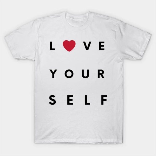 Love yourself valentine day T-Shirt