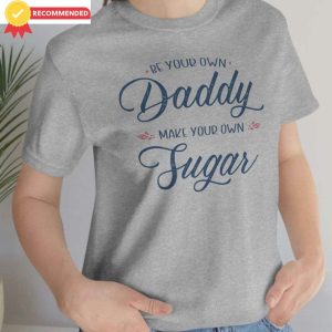 Make Your Own Sugar Trending Sweatshirt For Sugar Daddy – The Best Shirts For Dads In 2023 – Cool T-shirts