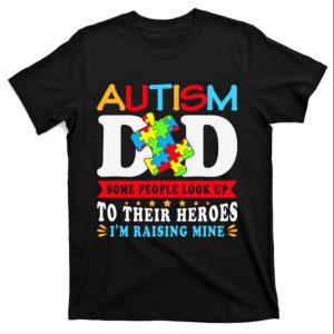 Matching Family T Shirt For Autism Moms And Dads On Fathers Day The Best Shirts For Dads In 2023 Cool T shirts 1