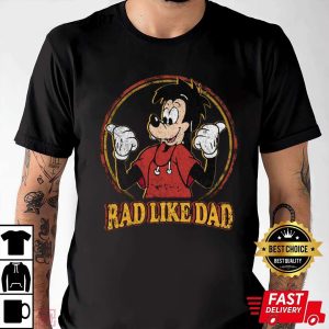 Max Rad Dad Rad Like Dad Vintage Disney Shirt The Best Shirts For Dads In 2023 Cool T shirts 1