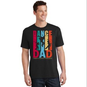 Mens Graphic Dance Dad Tee Shirt – The Best Shirts For Dads In 2023 – Cool T-shirts