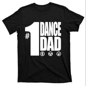 Mens No One Dance Dad With Cool Design T Shirt The Best Shirts For Dads In 2023 Cool T shirts 1