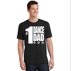 Mens No One Dance Dad With Cool Design T Shirt The Best Shirts For Dads In 2023 Cool T shirts 2