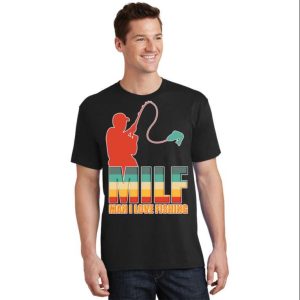 Milf Man I Love Fishing Vintage T Shirt The Best Shirts For Dads In 2023 Cool T shirts 2