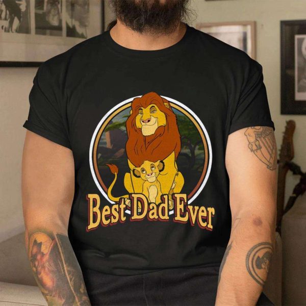 Mufasa And Simba Best Dad Ever – Disney Dad Shirt – The Best Shirts For Dads In 2023 – Cool T-shirts