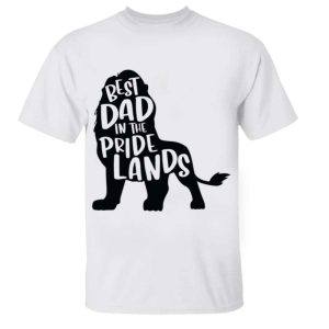 Mufasa Best Dad In The Pride Lands Disney Dad Shirt The Best Shirts For Dads In 2023 Cool T shirts 3