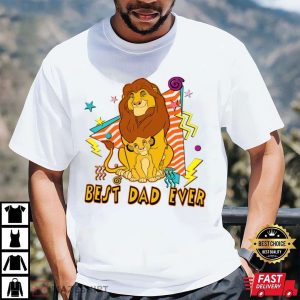 Mufasa Lion King Best Dad Ever Funny Dad Disney Shirts – The Best Shirts For Dads In 2023 – Cool T-shirts