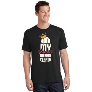 My Princess Wears Cleats T-Shirt For Softball Dad – The Best Shirts For Dads In 2023 – Cool T-shirts