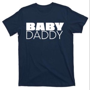 New Baby Daddy 2023 Graphic T-Shirt – The Best Shirts For Dads In 2023 – Cool T-shirts