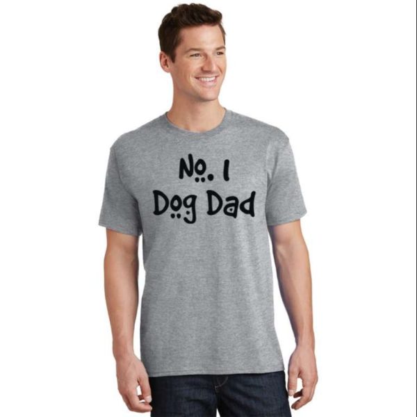 Number One Dog Dad T-Shirt For Men – The Best Shirts For Dads In 2023 – Cool T-shirts