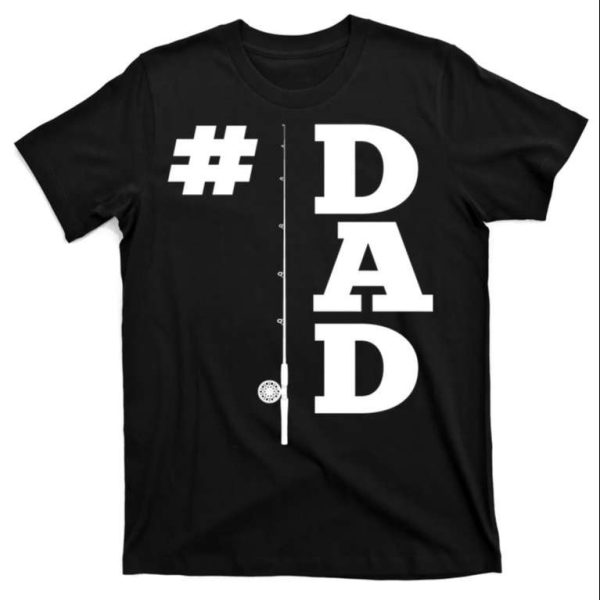 Number One Fishing Dad Classic T-Shirt – The Best Shirts For Dads In 2023 – Cool T-shirts