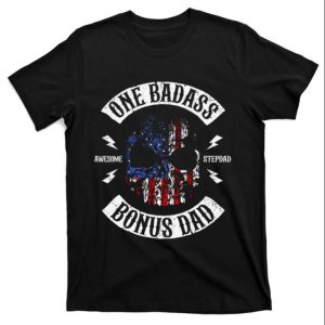 One Badass Bonus Step Dad Cool T-Shirt – The Best Shirts For Dads In 2023 – Cool T-shirts