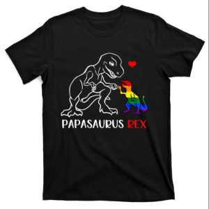 Papasaurus Rex T Rex Dinosaur Proud Dad Lgbt Pride Funny T-Shirt – The Best Shirts For Dads In 2023 – Cool T-shirts