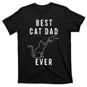 Paw Fist Bump Best Cat Daddy Ever Tee Shirt – The Best Shirts For Dads In 2023 – Cool T-shirts