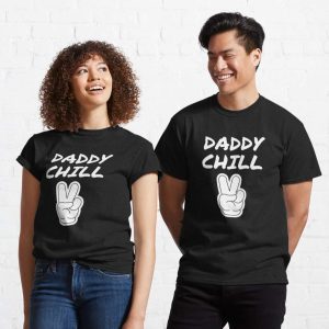 Peace Sign Daddy Chill Classic T-Shirt – The Best Shirts For Dads In 2023 – Cool T-shirts