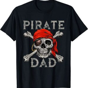 Pirate Dad Shirt Jolly Roger Skull And Crossbones Flag Disney Shirt – The Best Shirts For Dads In 2023 – Cool T-shirts