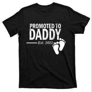Promoted To Daddy Established 2023 T-Shirt – Unique Gifts For New Dad – The Best Shirts For Dads In 2023 – Cool T-shirts