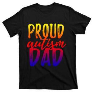 Proud Autism Dad Cool Vintage T-Shirts – The Best Shirts For Dads In 2023 – Cool T-shirts