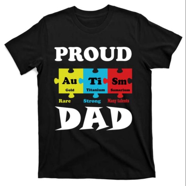 Proud Autism Dad Periodic Table Puzzle T-Shirt – The Best Shirts For Dads In 2023 – Cool T-shirts