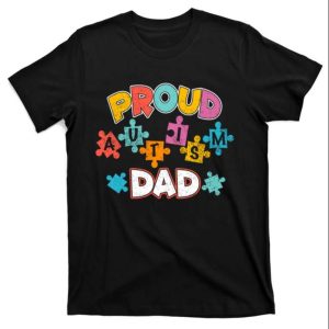 Proud Autism Dad Puzzle Autism Awareness Month T Shirt The Best Shirts For Dads In 2023 Cool T shirts 1