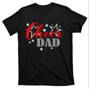 Proud Cheer Dad T Shirt For Fathers Day The Best Shirts For Dads In 2023 Cool T shirts 1