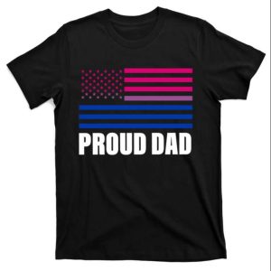 Proud Dad Lgbt Pride Month Gay Bisexual T-Shirt – The Best Shirts For Dads In 2023 – Cool T-shirts