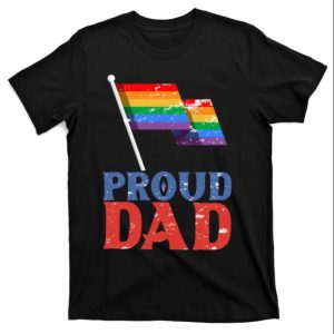 Proud Dad Lgbt Rainbow Gay Pride Month T-Shirt – The Best Shirts For Dads In 2023 – Cool T-shirts